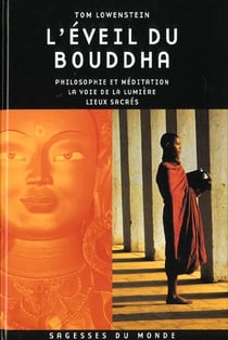 Sagesses du monde: leveil du bouddha