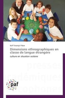 Dimensions ethnographiques en classe de langue étrangère