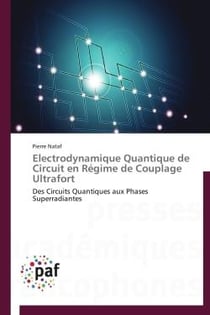Electrodynamique quantique de circuit en régime de couplage ultrafort - des circuits quantiques aux phases superradiantes