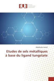 Études de sels métalliques à base du ligand tungstate
