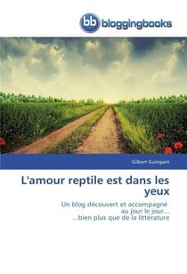L'amour reptile est dans les yeux