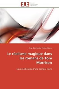 Le realisme magique dans les romans de toni morrison
