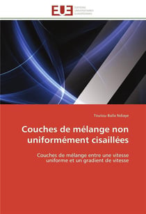 Couches de melange non uniformement cisaillees