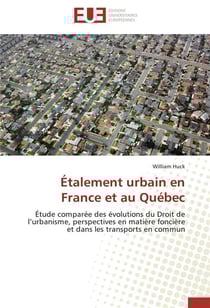 Etalement urbain en france et au quebec