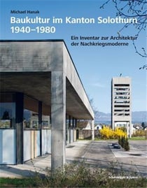 Baukultur im kanton solothurn /allemand