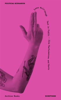 Text in public : zine performances and rants