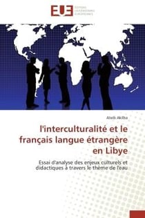 L'interculturalite et le francais langue etrangere en libye