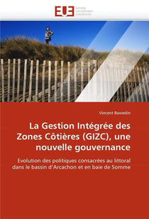 La gestion integree des zones cotieres (gizc), une nouvelle gouvernance