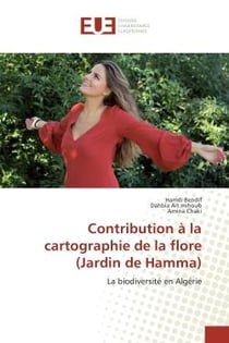 Contribution A la cartographie de la flore (Jardin de Hamma) : La biodiversite en Algerie