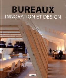 Bureaux - innovation et design