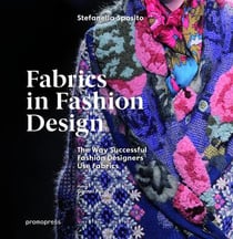 Fabrics in fashion design - the way successful fashion designers use fabrics