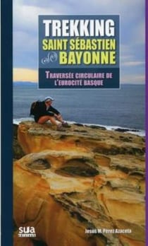 Trekking st. sebastien - bayonne - traversee circulaire de l'eurocite