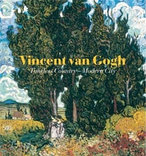 Vincent van gogh timeless country - modern city