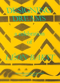 Designing dreams : A celebration of Léon Bakst