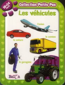 Les véhicules - 18/24 mois