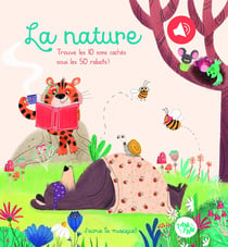 Livre sonore : La nature - Trouve les 10 sons cachés sous les 50 rabats !