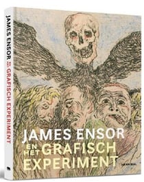 James ensor and the graphic experiment
