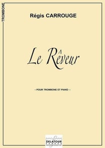 Le Rêveur pour trombone et piano