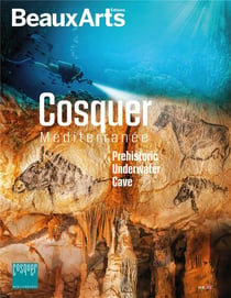 Cosquer mediterranée : la grotte prehistorique sous la mer