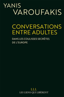 Conversations entre adultes - dans les coulisses secrètes de l'Europe
