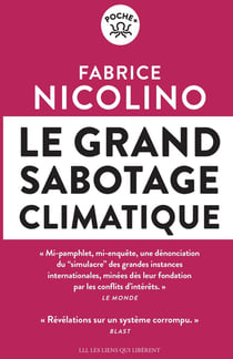 Le grand sabotage climatique : Révélations sur un système corrompu
