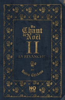 Un chant de Noël Tome 2 : la revanche