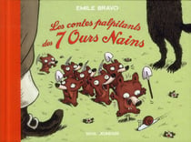 Les contes palpitants des 7 ours nains