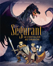 Ségurant : le chevalier au dragon