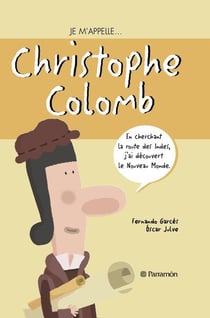Je m'appelle... - christophe colomb