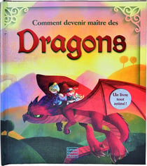 Comment devenir le maître des dragons ?