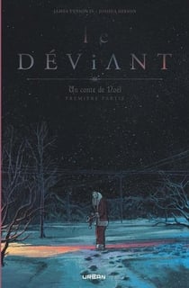 Un conte de Noël Tome 1 : Le déviant