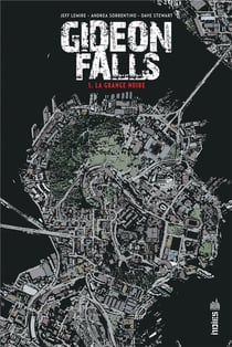 Gideons falls Tome 1 : la grange noire