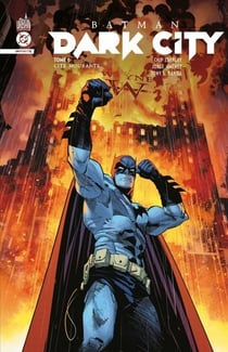 Batman - dark city Tome 6 : Cité mourante