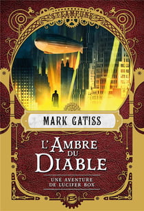 Lucifer Box Tome 2 : l'ambre du diable