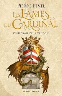 Les Lames du Cardinal : Intégrale Tomes 1 à 3