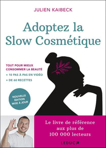 Adoptez la slow cosmétique