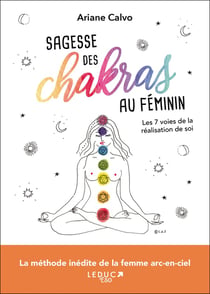 Sagesse des chakras au féminin - les 7 voies de la réalisation de soi