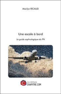 Une escale à bord - le guide sophrologique du PN