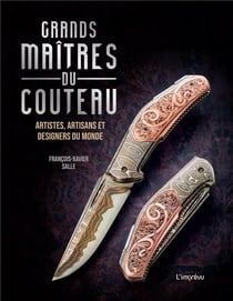 Grands maîtres du couteau : artistes, artisans et designers du monde