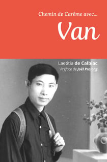 Chemin de Carême avec... Van