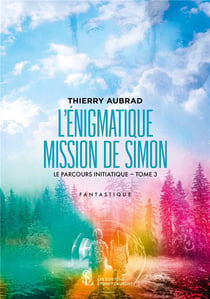 L’ENIGMATIQUE MISSION DE SIMON T03