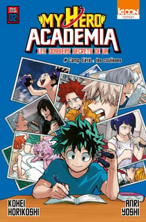My hero Academia - les dossiers secrets de UA Tome 2 : camp d'été : les coulisses