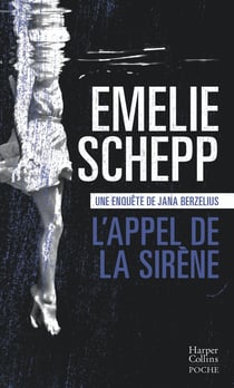 Une enquête de Jana Berzelius : l'appel de la sirène