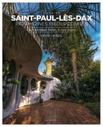 Saint-Paul-Lès-Dax : Des années folles à nos jours