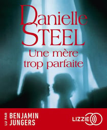 Une mère trop parfaite