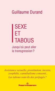 Sexe et Tabous : Jusqu'où peur aller la transgression ?