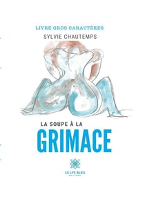 La soupe à la grimace