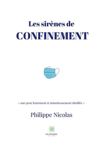 Les sirènes de confinement
