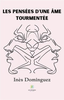Les pensées d'une âme tourmentée