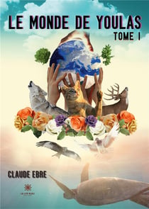 Le monde de Youlas Tome 1